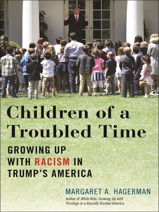 Title details for Children of a Troubled Time by Margaret A. Hagerman - Available